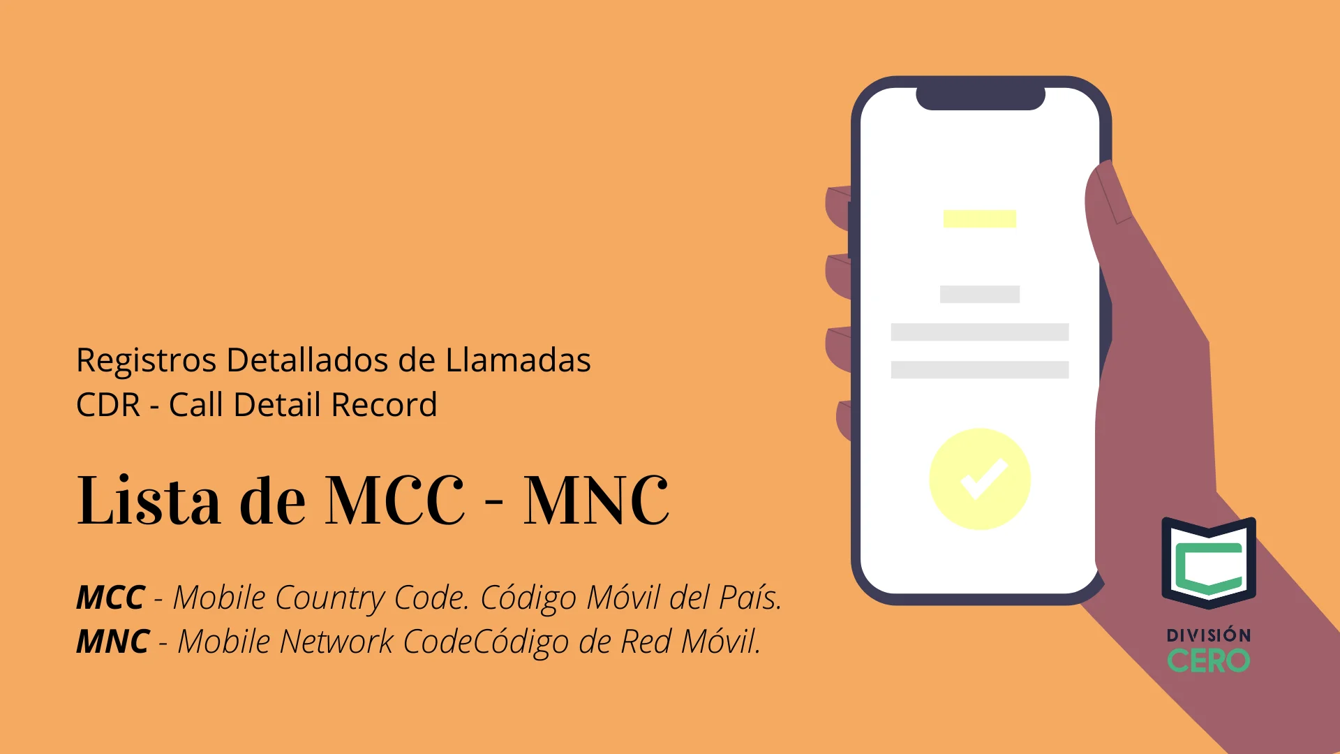 Lista de MCC - MNC, los códigos del país y la red móvil