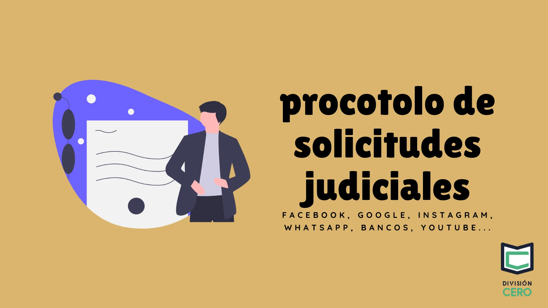 Protocolo de Solicitudes Judiciales en Investigaciones